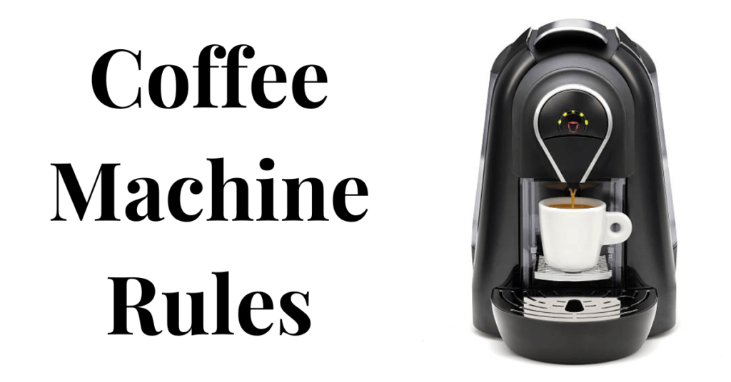 Coffee Machine Rules