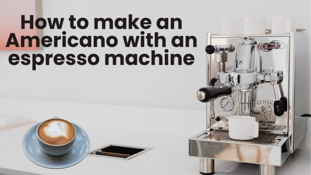 How-to-make-an-Americano-with-an-espresso-machine​