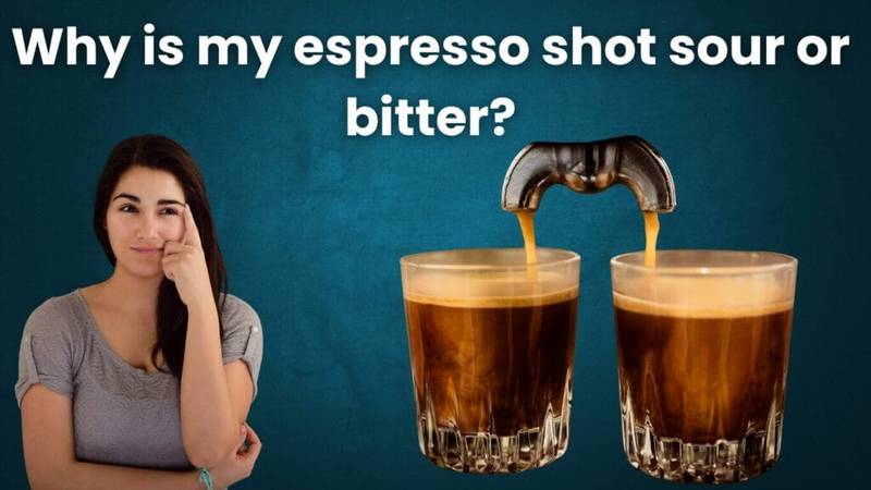 why-is-my-espresso-shot-sour-or-bitter