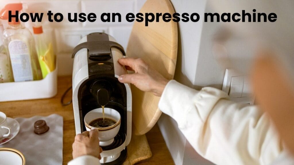 How-to-use-an-espresso-machine